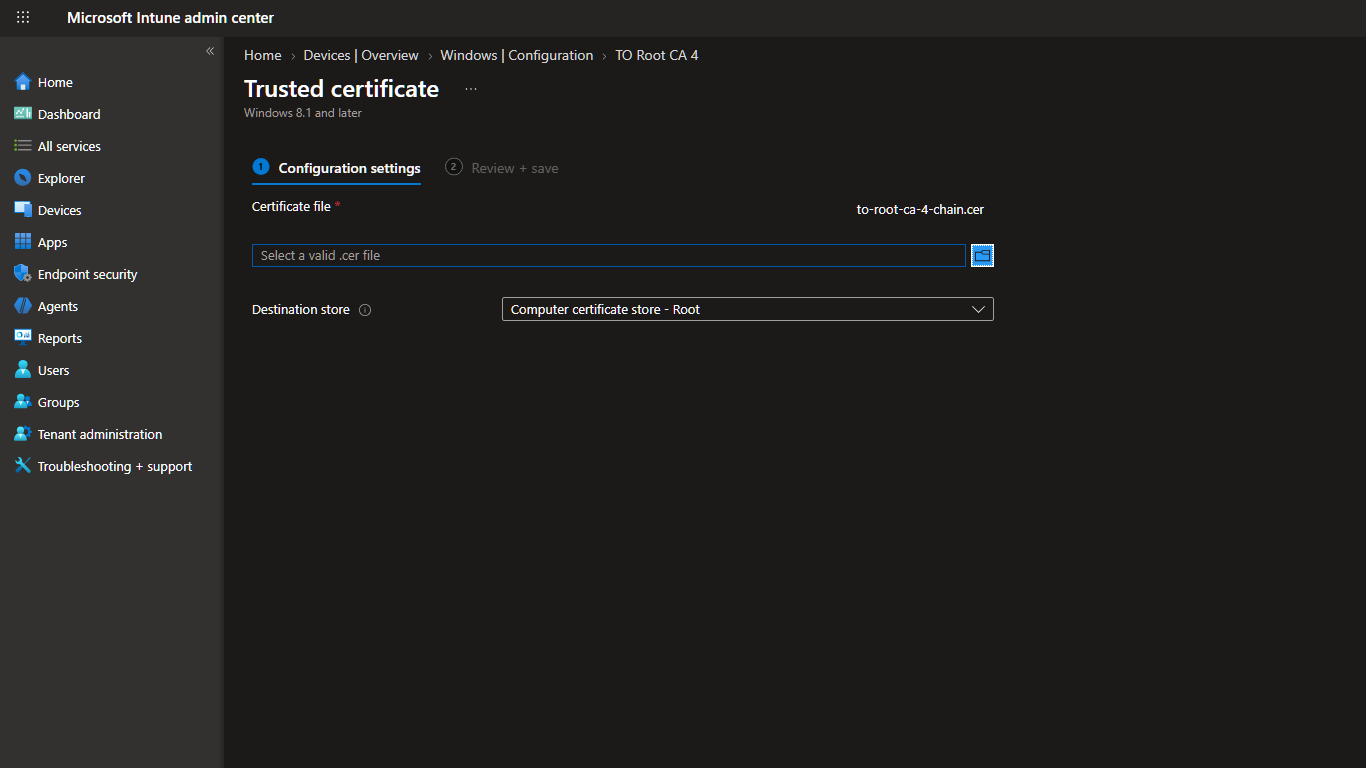 The Trusted certificate profile with the CA file and destination store